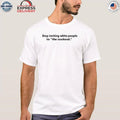 Stop Inviting White People To The Cookout Shirt