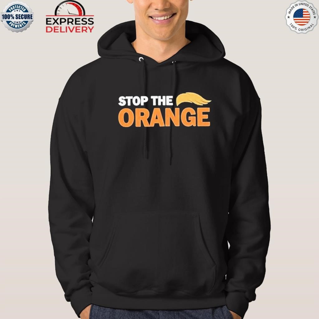 Stop The Orange Shirt