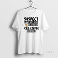 Official Suspect Claims Shes Broke But Stops For Iced Coffee Everyday Graphic T-Shirts, Hoodie, Sweatshirt | InkRitualCo.com