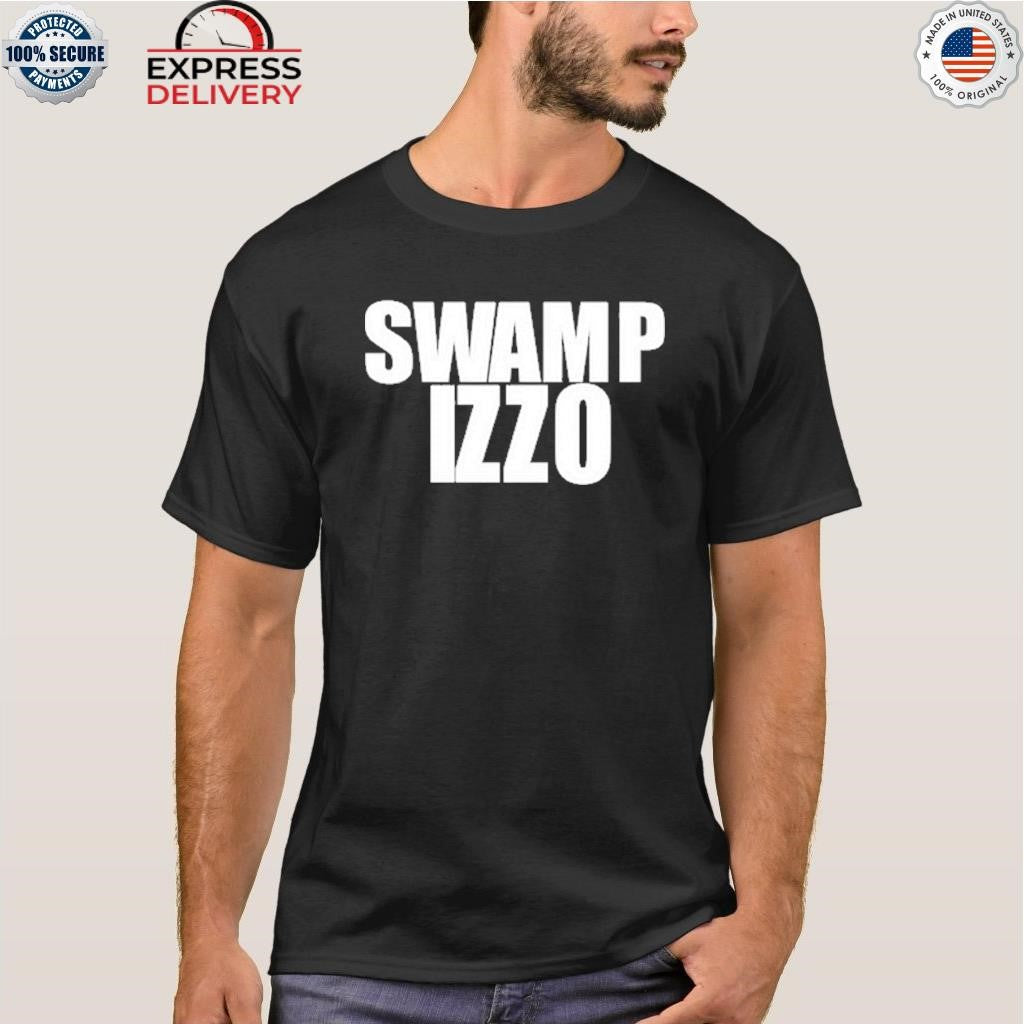 Swamp Izzo Shirt