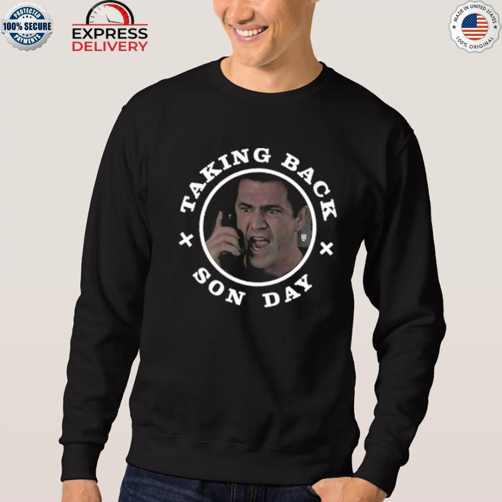 Taking Back Son Day Ransom Shirt