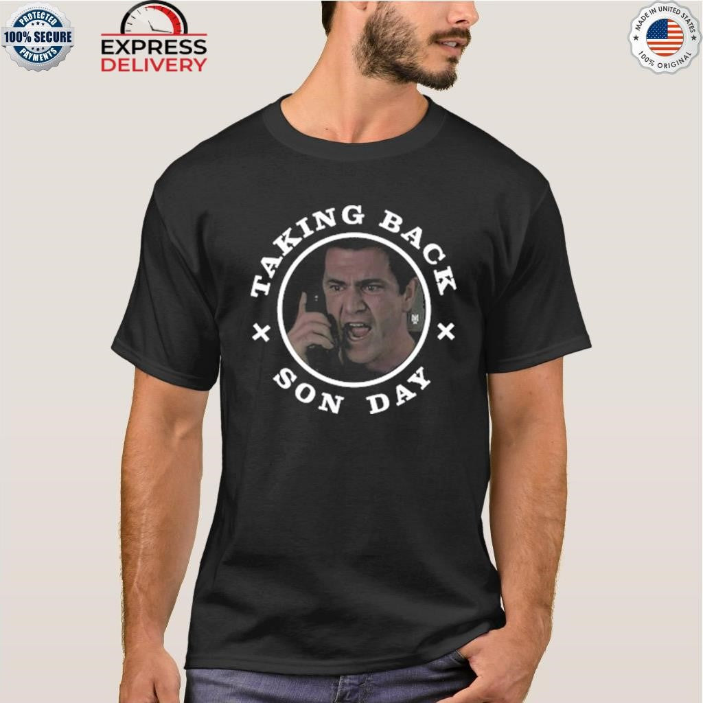 Taking Back Son Day Ransom Shirt