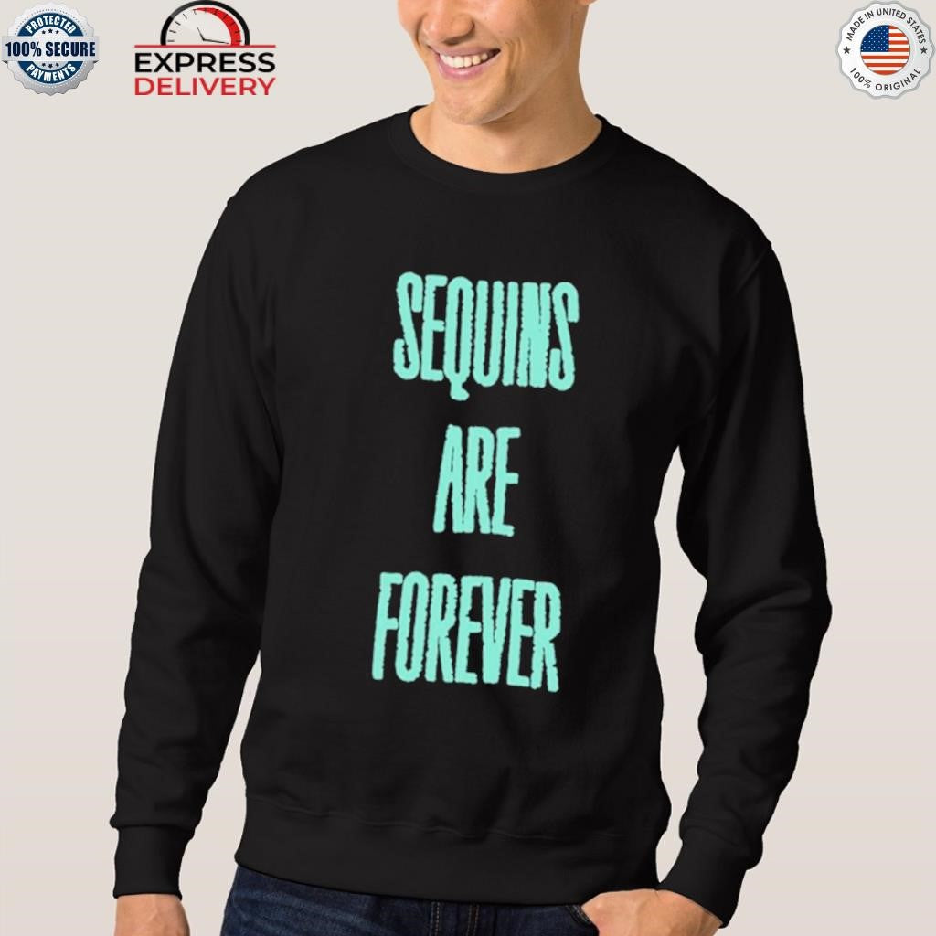 Taylor Sequins Are Forever Shirt