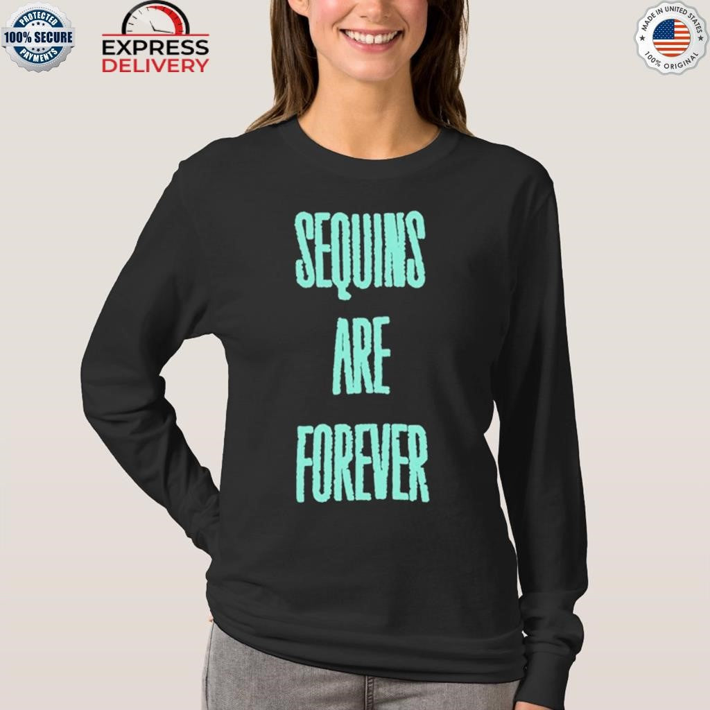 Taylor Sequins Are Forever Shirt