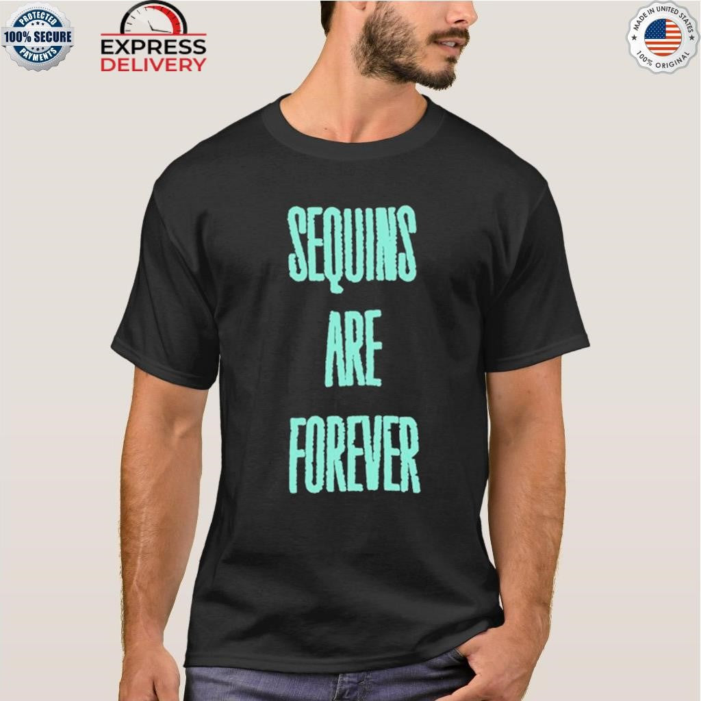 Taylor Sequins Are Forever Shirt