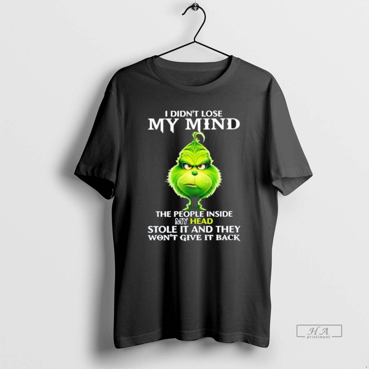 Official The Grinch I Didnt Lose My Mind The People Inside My Head Stole It T-Shirts, Hoodie, Sweatshirt | InkRitualCo.com