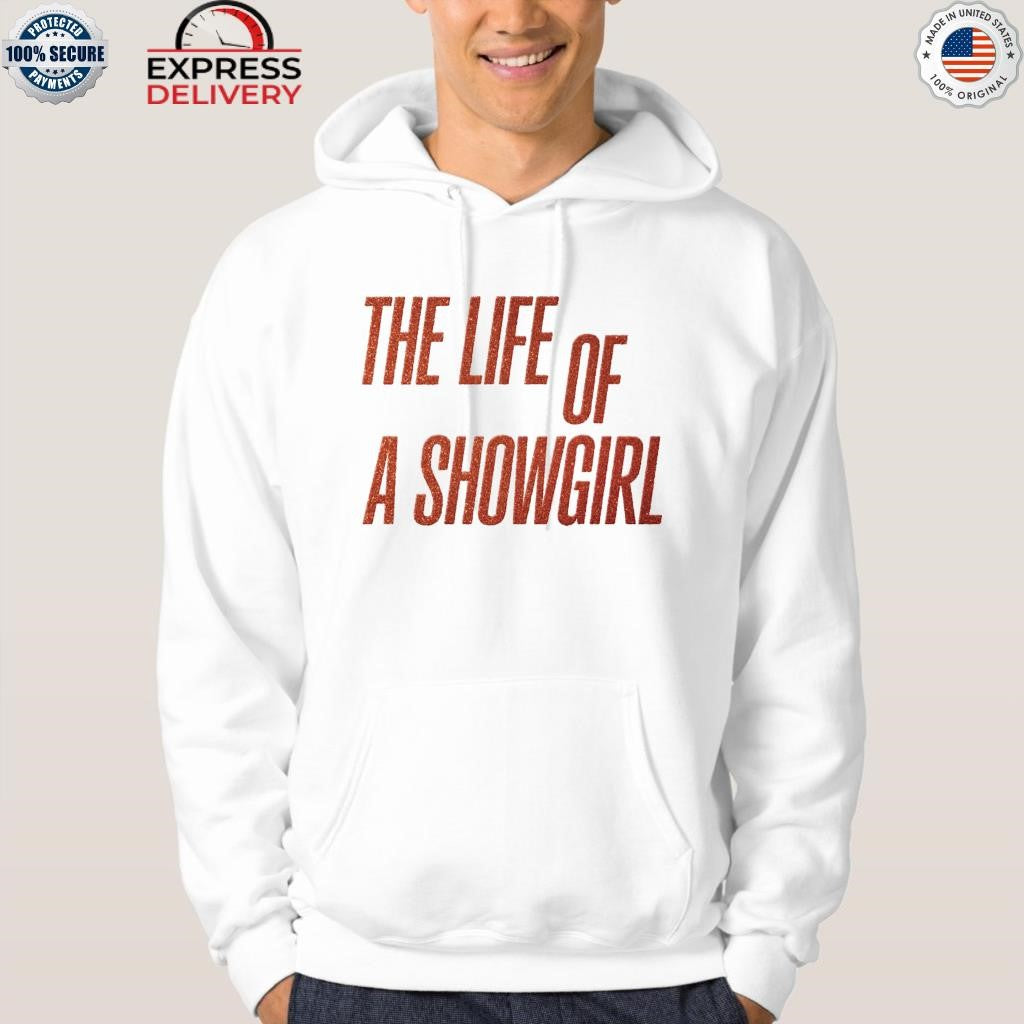 The Life of a Showgirl Vintage Shirt