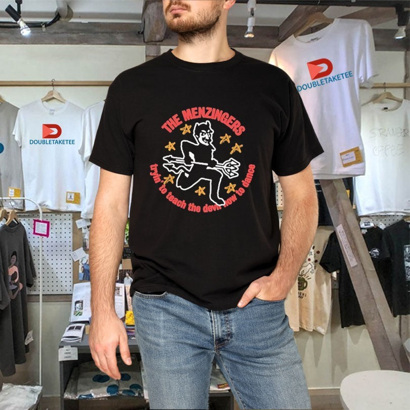 The Menzingers Tryin’ To Teach The Devil Now To Dance Shirts