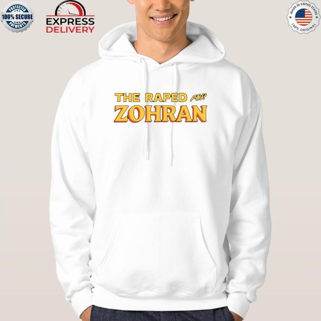 The Raped For Zohran Shirt