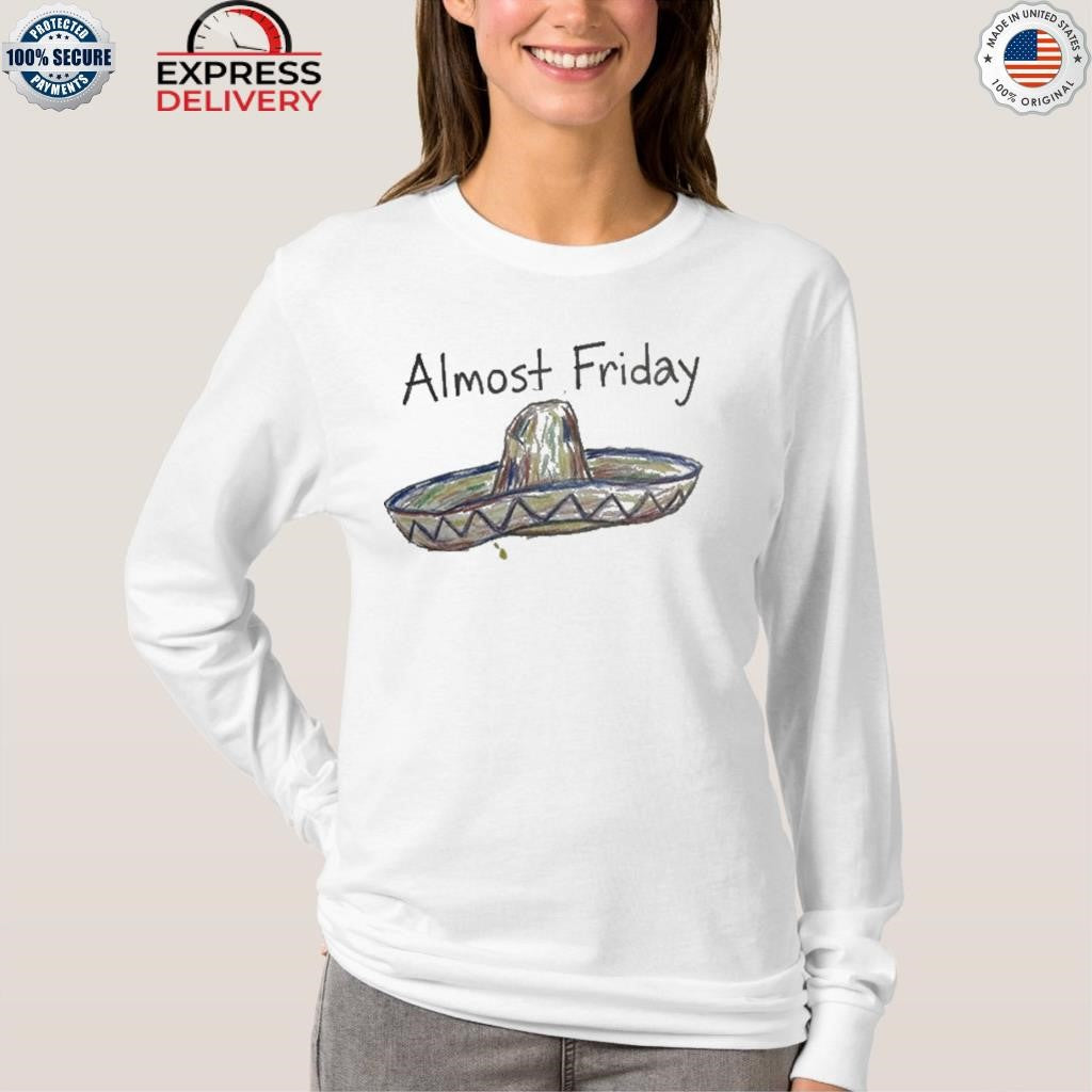 The White House Almost Friday Shirt