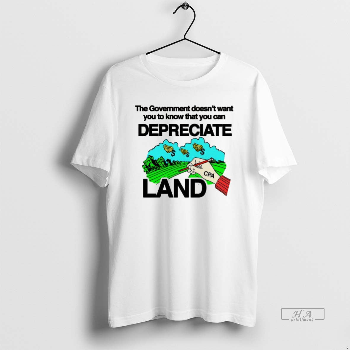 Official The Government Doesnt Want You To Know That You Can Depreciate Land T-Shirts, Hoodie, Sweatshirt | InkRitualCo.com