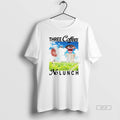 Official Three Coffees No Lunch T-Shirts, Hoodie, Sweatshirt | InkRitualCo.com