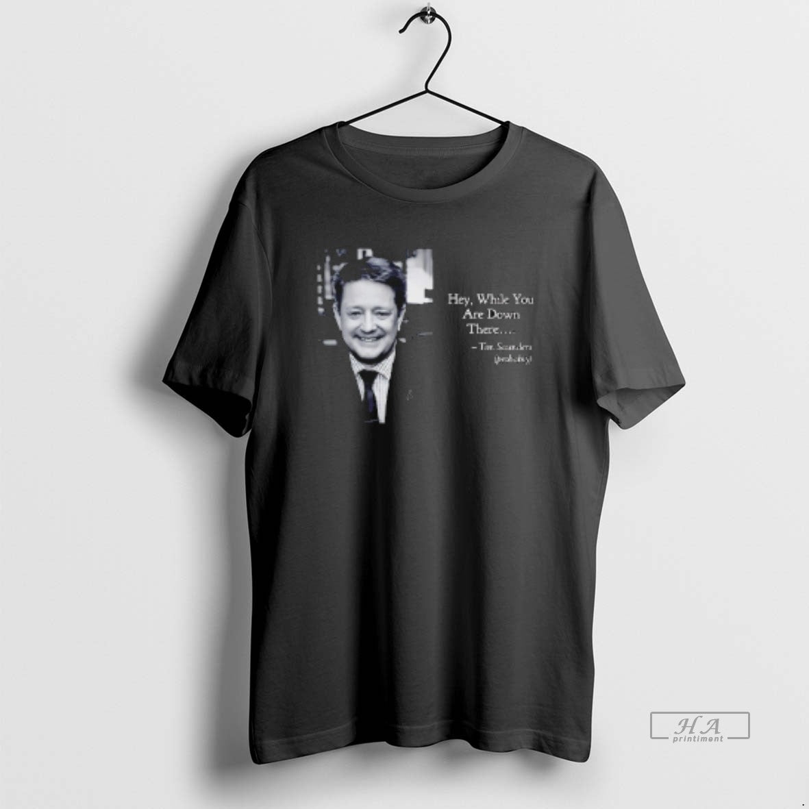 Official Tim Saunders Hey While You Are Down There Philadelphia Hockey T-Shirts, Hoodie, Sweatshirt | InkRitualCo.com