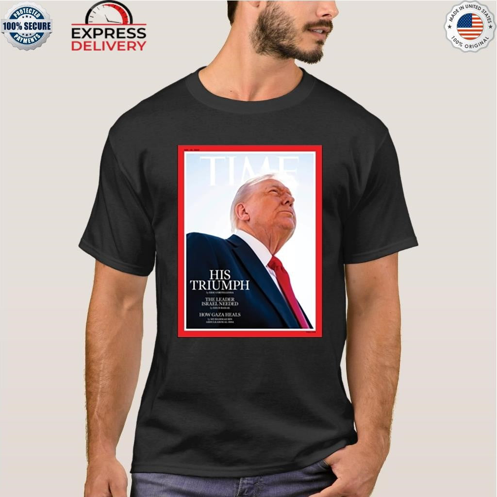 Time Cover His Triumph Shirt
