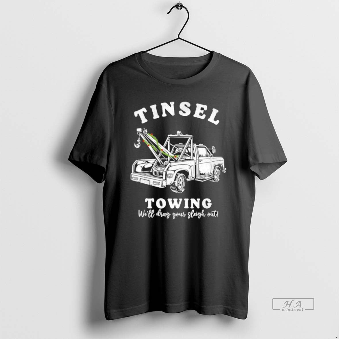 Official Tinsel Towing Well Drag The Sleigh Out T-Shirts, Hoodie, Sweatshirt | InkRitualCo.com