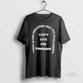 Official Today Is The The Greatest Day Ive Ever Known Cant Live For Tomorrow T-Shirts, Hoodie, Sweatshirt | InkRitualCo.com