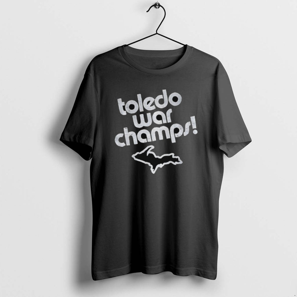 Official Toledo War Champs T-Shirts, Hoodie, Sweatshirt | InkRitualCo.com