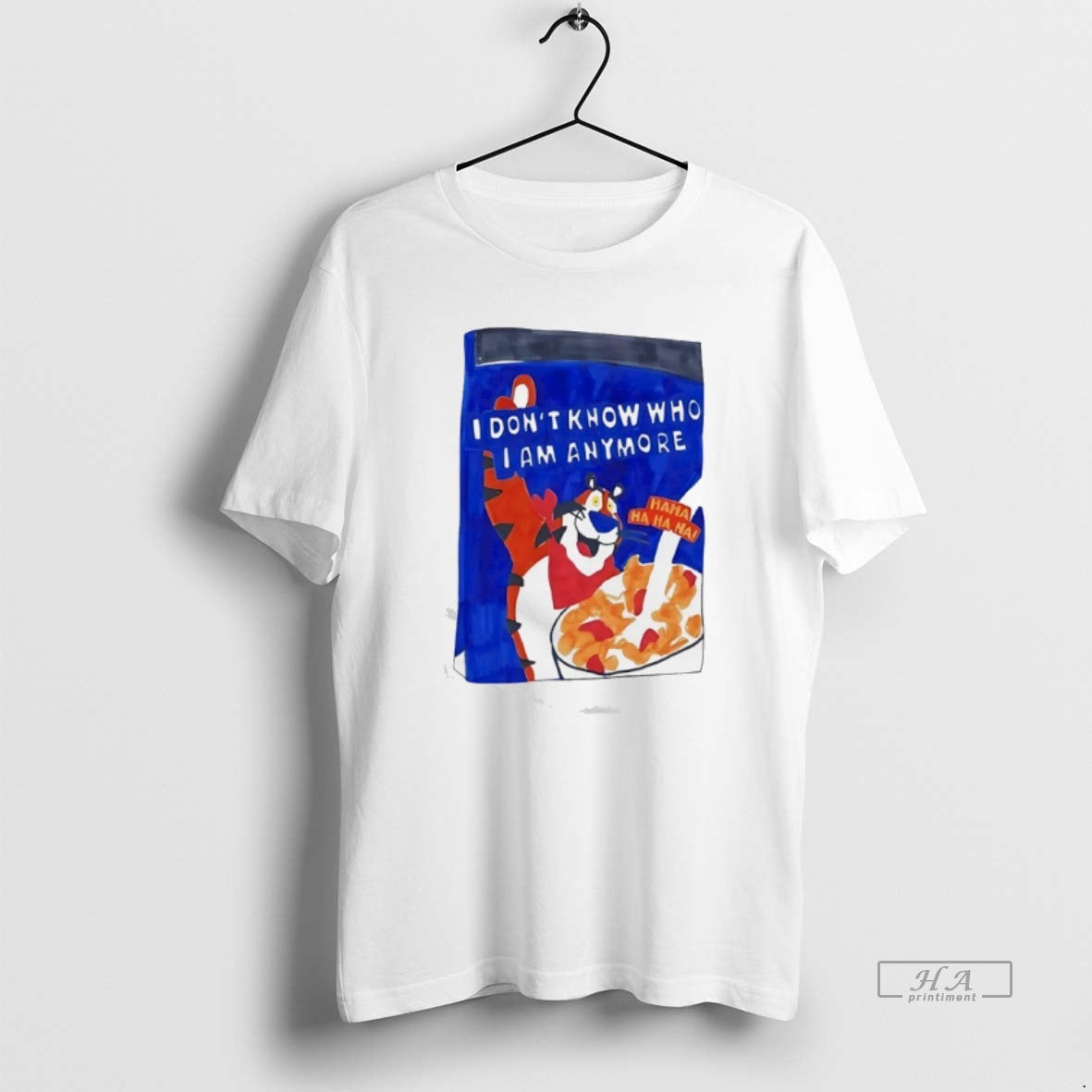 Official Tony The Tiger I Dont Know Who I Am Anymore Ha Ha Ha T-Shirts, Hoodie, Sweatshirt | InkRitualCo.com