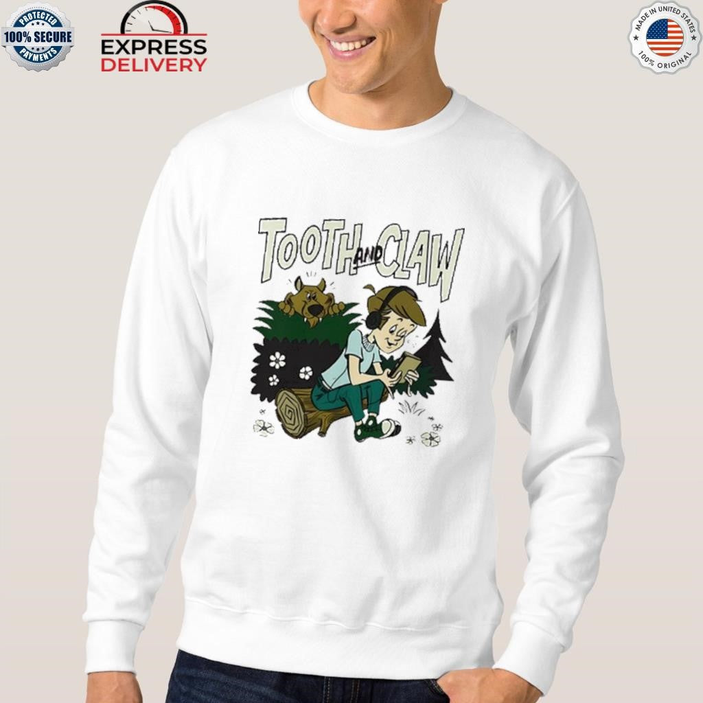 Tooth And Claw Podcast Don’t Look Behind You Shirt