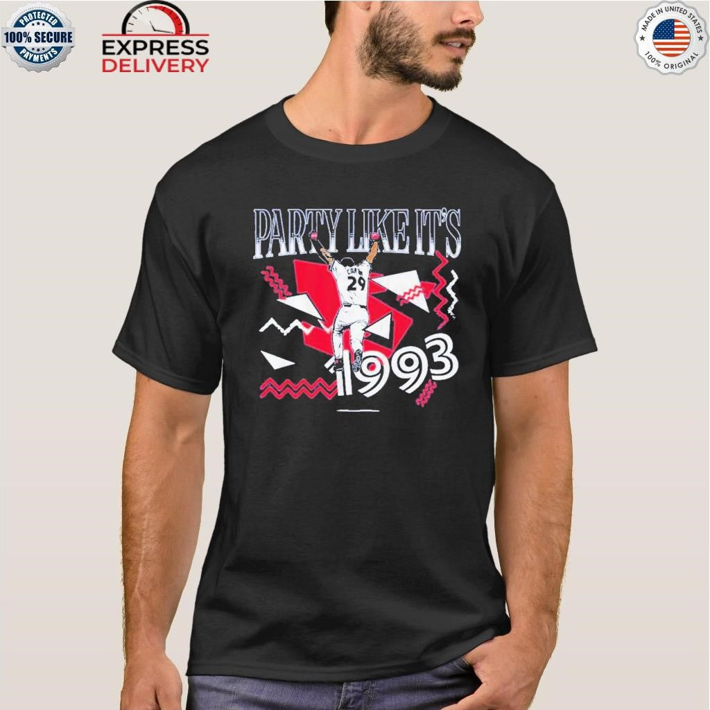 Toronto Baseball Party Like It’s 1993 Shirt