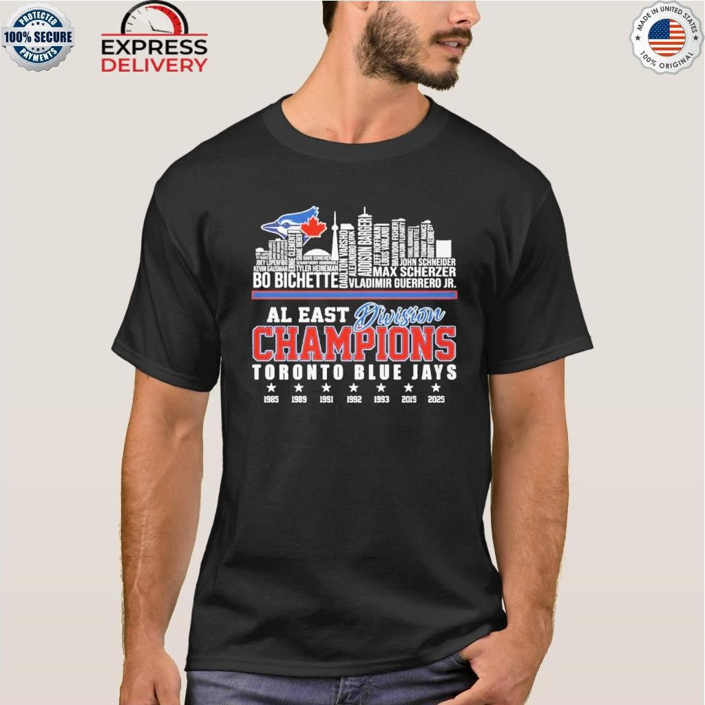 Toronto Blue Jays 2025 Al East Champions Name Skyline Shirt