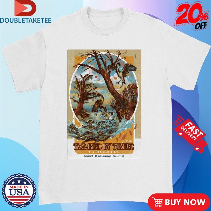 Trampled By Turtles 10 17 2026 Charlotte, NC Shirts