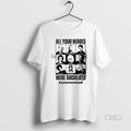 Official Trendy All Your Heroes Were Socialist Boston Liberation Center T Men T-Shirts, Hoodie, Sweatshirt | InkRitualCo.com