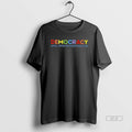 Official Trendy Democracy Still Worth Fighting For T-Shirts, Hoodie, Sweatshirt | InkRitualCo.com