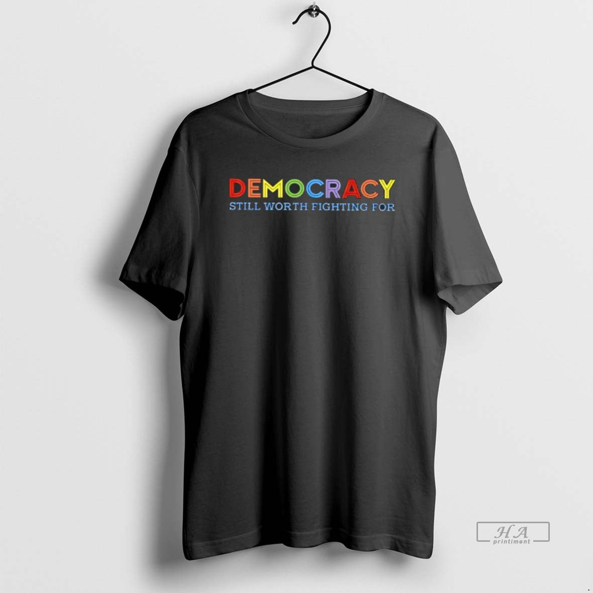 Official Trendy Democracy Still Worth Fighting For T-Shirts, Hoodie, Sweatshirt | InkRitualCo.com