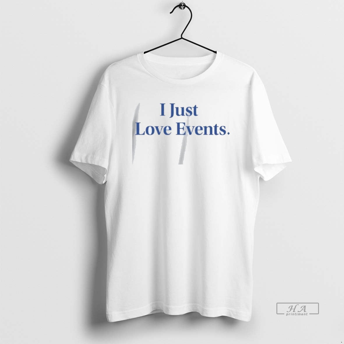 Official Trendy I Just Love Events T-Shirts, Hoodie, Sweatshirt | InkRitualCo.com