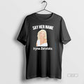 Official Trendy Iryna Zarutska Say Her Name T-Shirts, Hoodie, Sweatshirt | InkRitualCo.com