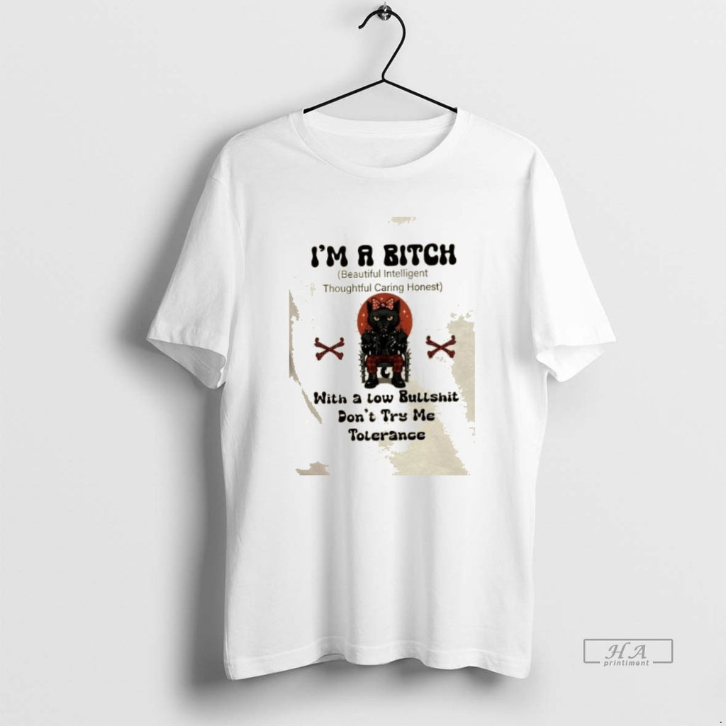 Official Trendy King Black Cat Im A Bitch With A Low Bullshit Dont Try Me T-Shirts, Hoodie, Sweatshirt | InkRitualCo.com