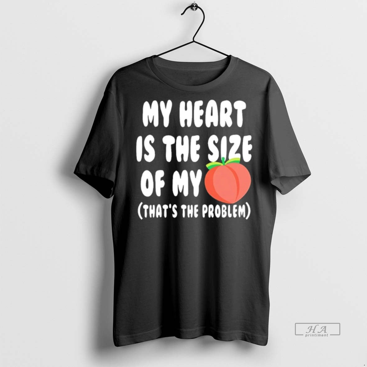 Official Trendy My Heart Is The Size Of My Peach Thats The Problem Valentines Day T-Shirts, Hoodie, Sweatshirt