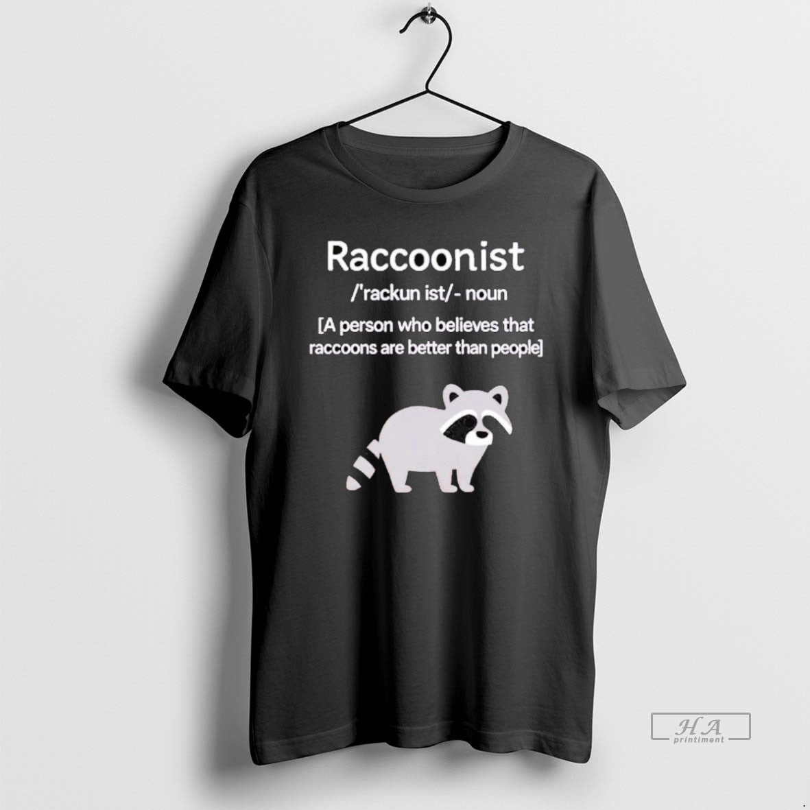 Official Trendy Raccoonist A Person Who Believes That Raccoons Are Better Than People T-Shirts, Hoodie, Sweatshirt