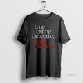 Official True Crime Detective Couch Division T-Shirts, Hoodie, Sweatshirt | InkRitualCo.com