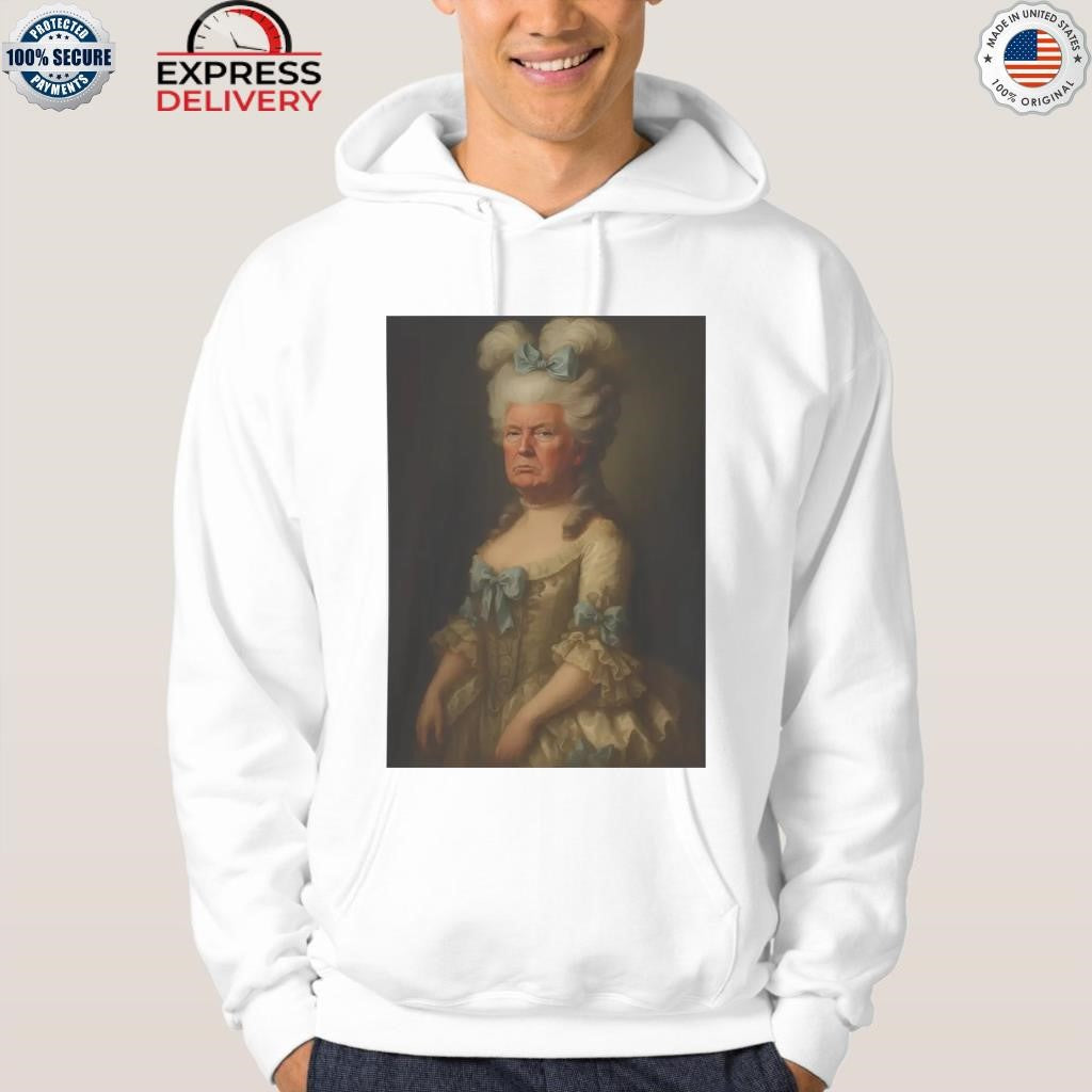 Trump Marie Antoinette Shirt