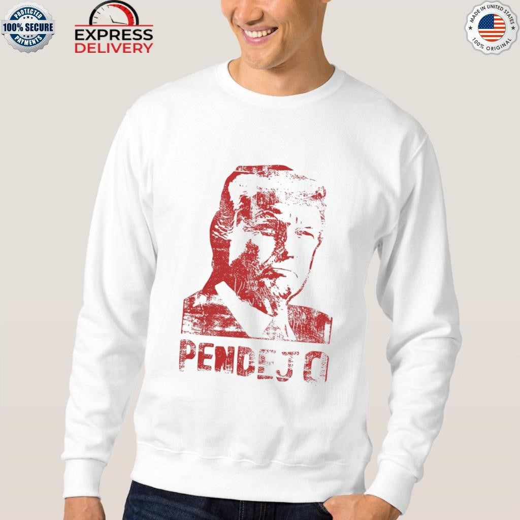 Trump Pendejo Shirt
