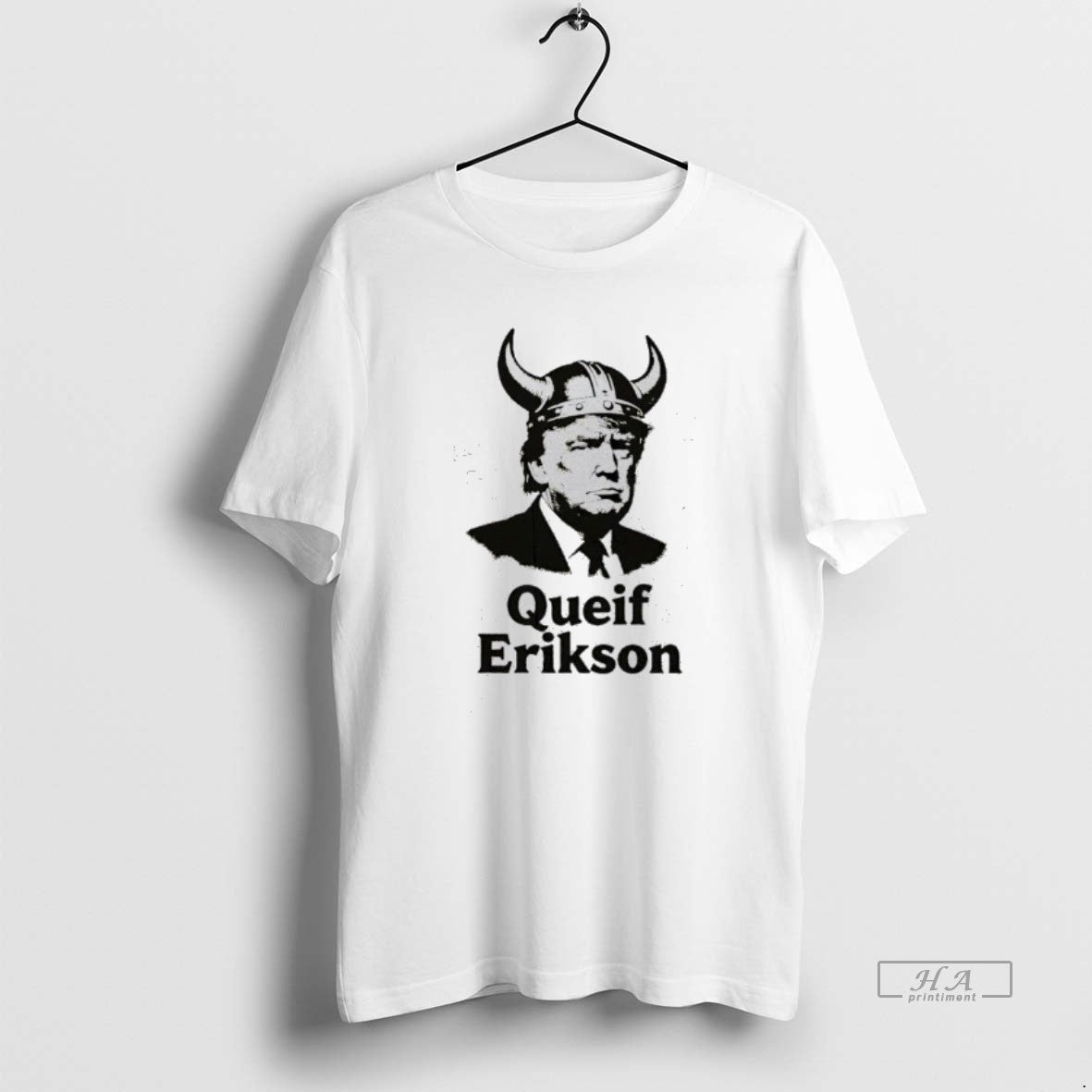 Official Trump Queif Erikson T-Shirts, Hoodie, Sweatshirt | InkRitualCo.com
