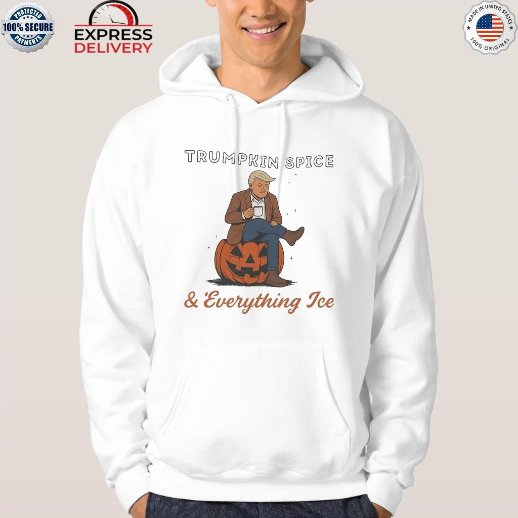 Trumpkin Spice And Everything Ice Shirt