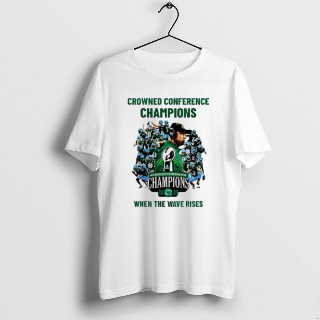 Official Tulane Green Wave 2025 American Athletic Conference Champions When The Wave Rises T-Shirts, Hoodie, Sweatshirt