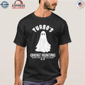 Turbo’s Ghost Hunting Spirits Hate To See Him Comin Shirt