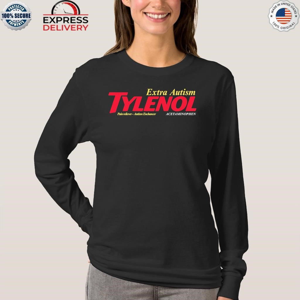 Tylenol Extra Autism Parody Shirt