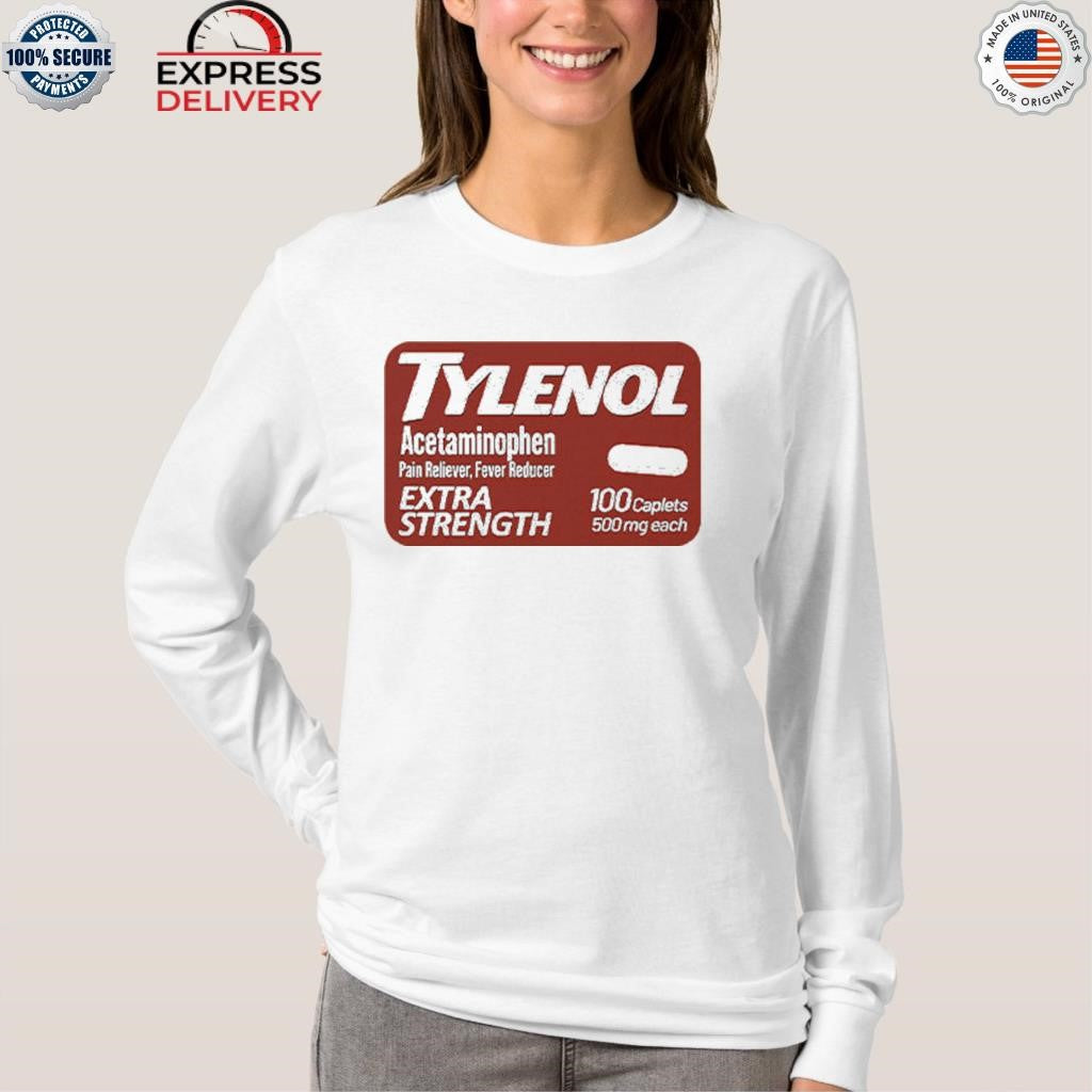 Tylenol Extra Strength Pain Reliever Fever Reducer Does Not Cause Autism Shirt