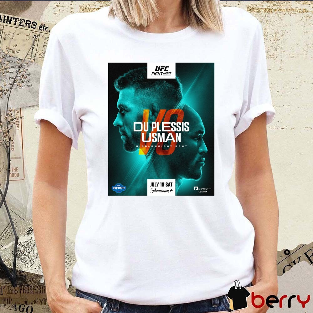 UFC Fight Night Dricus Du Plessis Vs Kamaru Usman Middleweight Bout July 18 2026 Poster t-shirt