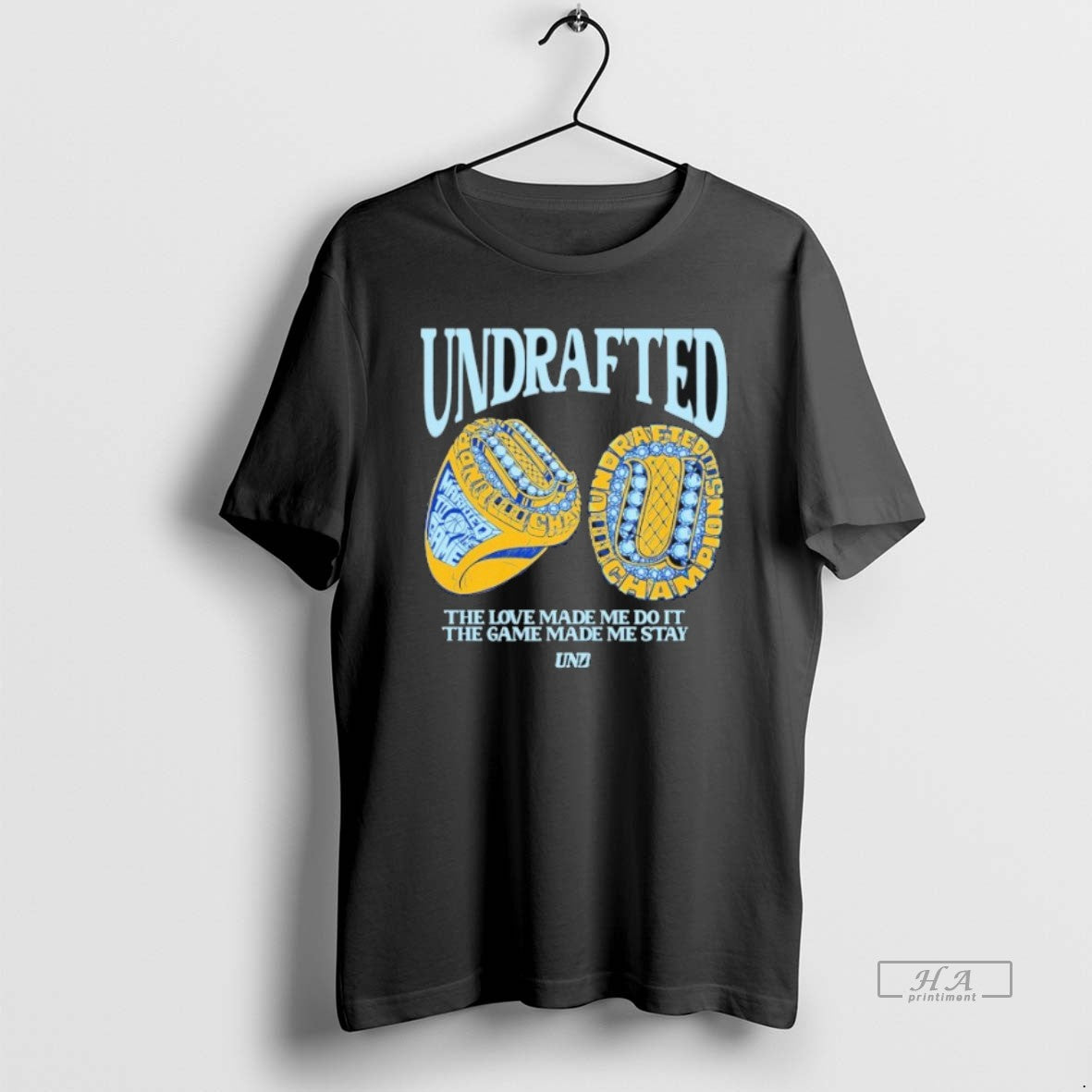 Official Undrafted The Love Made Me Do It The Game Made Me Stay Bling Rings T-Shirts, Hoodie, Sweatshirt | InkRitualCo.com