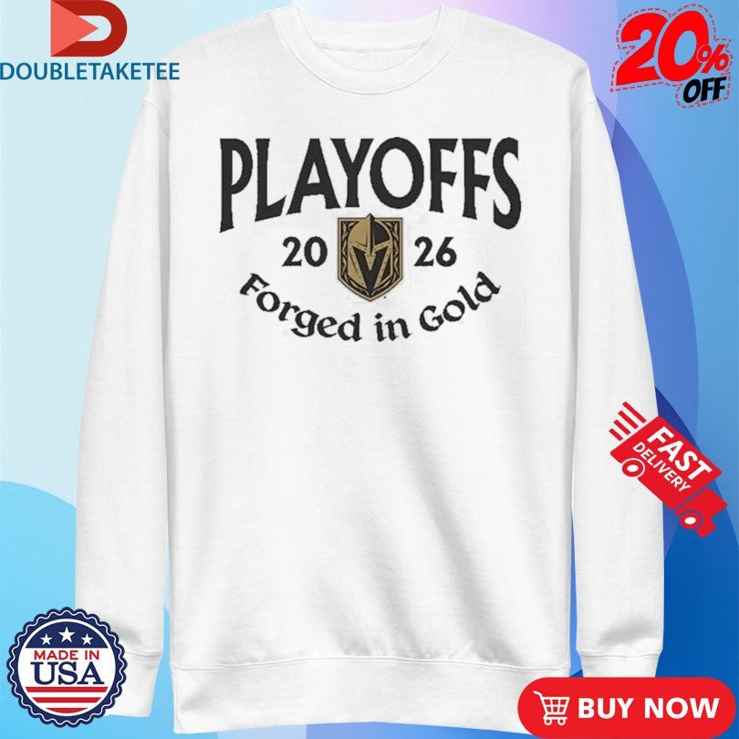 Vegas Golden Knights 2026 Playoffs Forged In Gold Shirts