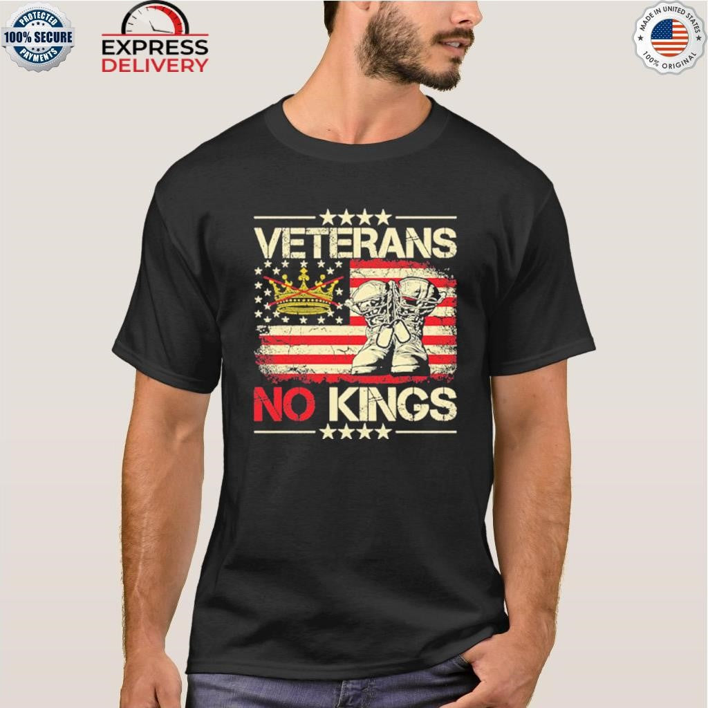Veterans No Kings Military Protest Shirt
