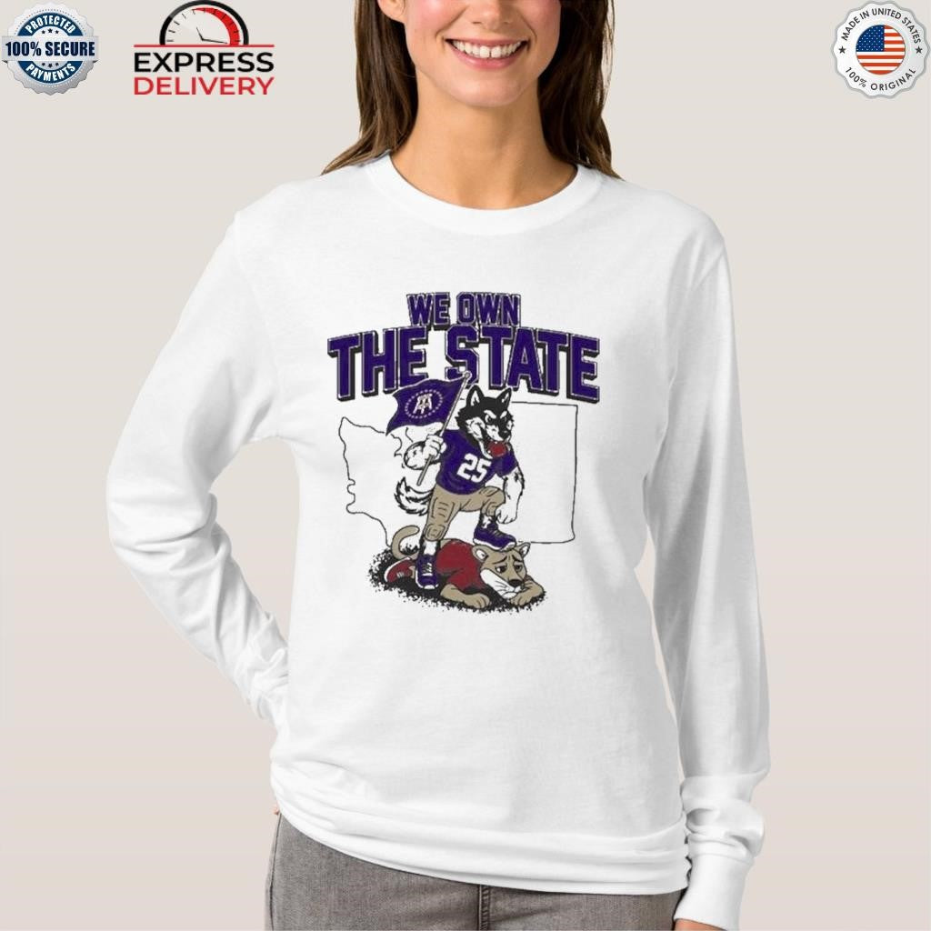 We Own The State Washington Huskies Shirt