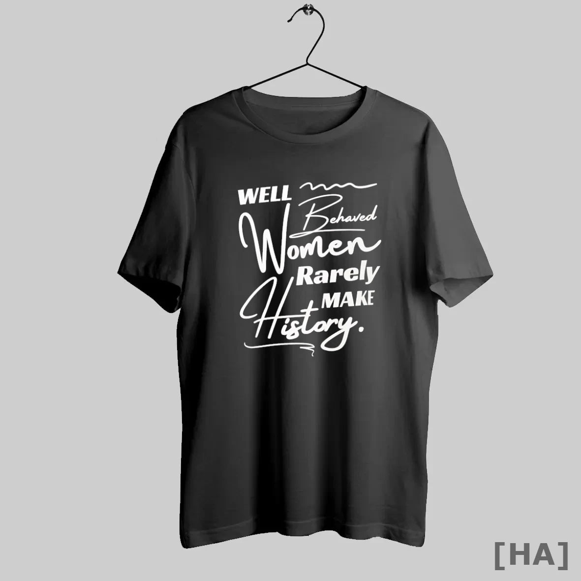 Official Well Behaved Women Rarely Make History T-Shirts, Hoodie, Sweatshirt | InkRitualCo.com