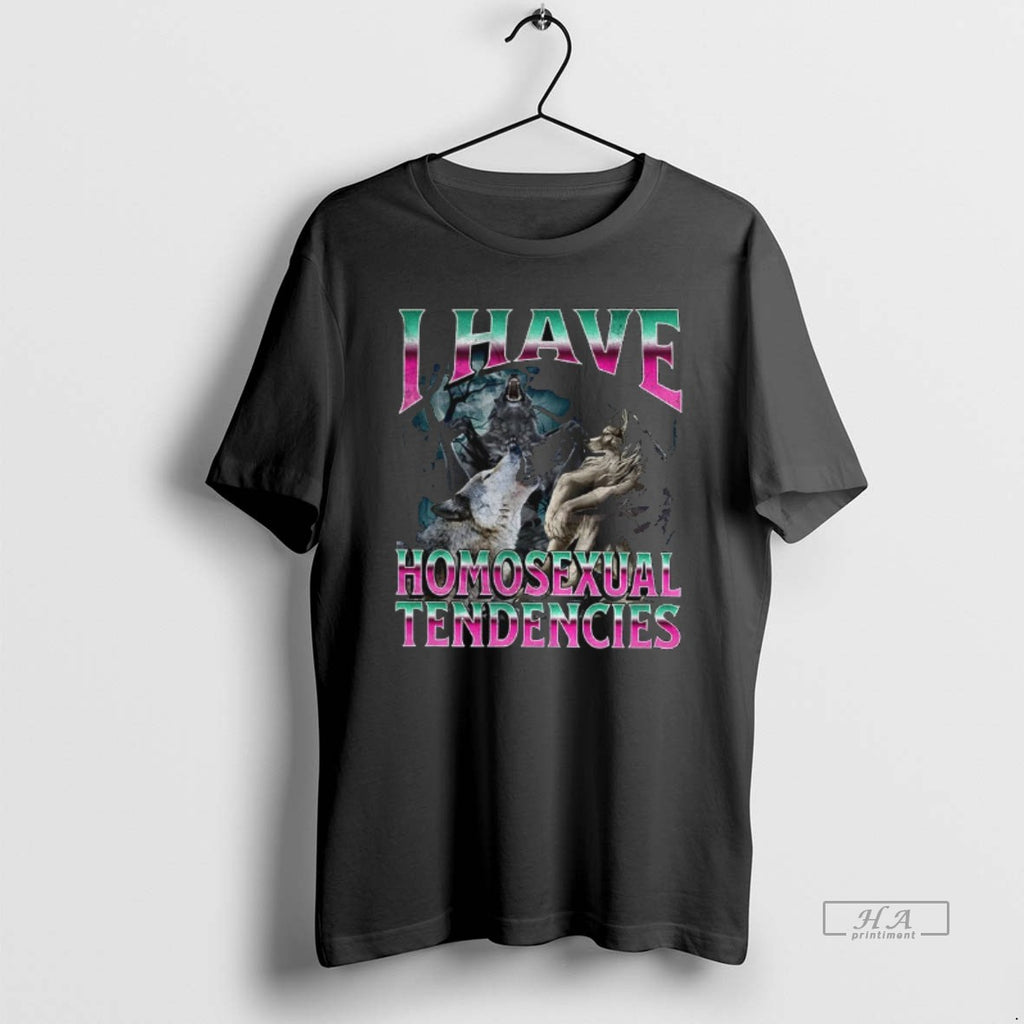 Official Werewolf Meme I Have Homosexual Tendencies T-Shirts, Hoodie, Sweatshirt | InkRitualCo.com